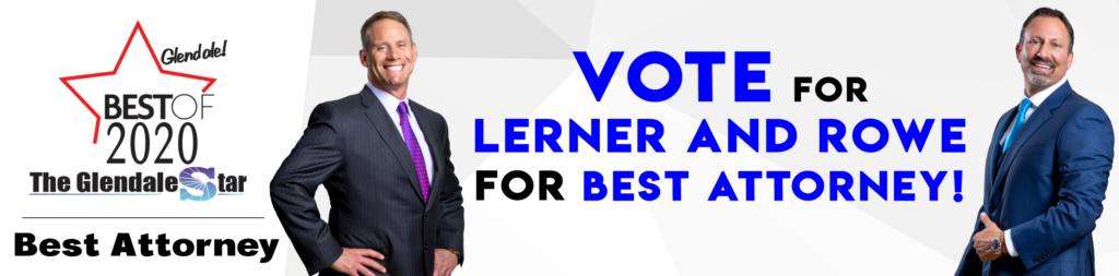 Vote for Lerner and Rowe for Best of Glendale | Lerner and Rowe